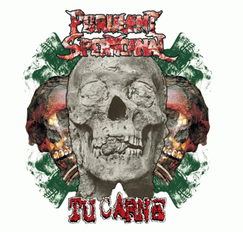 Tu Carne : Tu Carne - Purulent Spermcanal